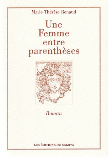 UNE FEMME ENTRE PARENTHESES book