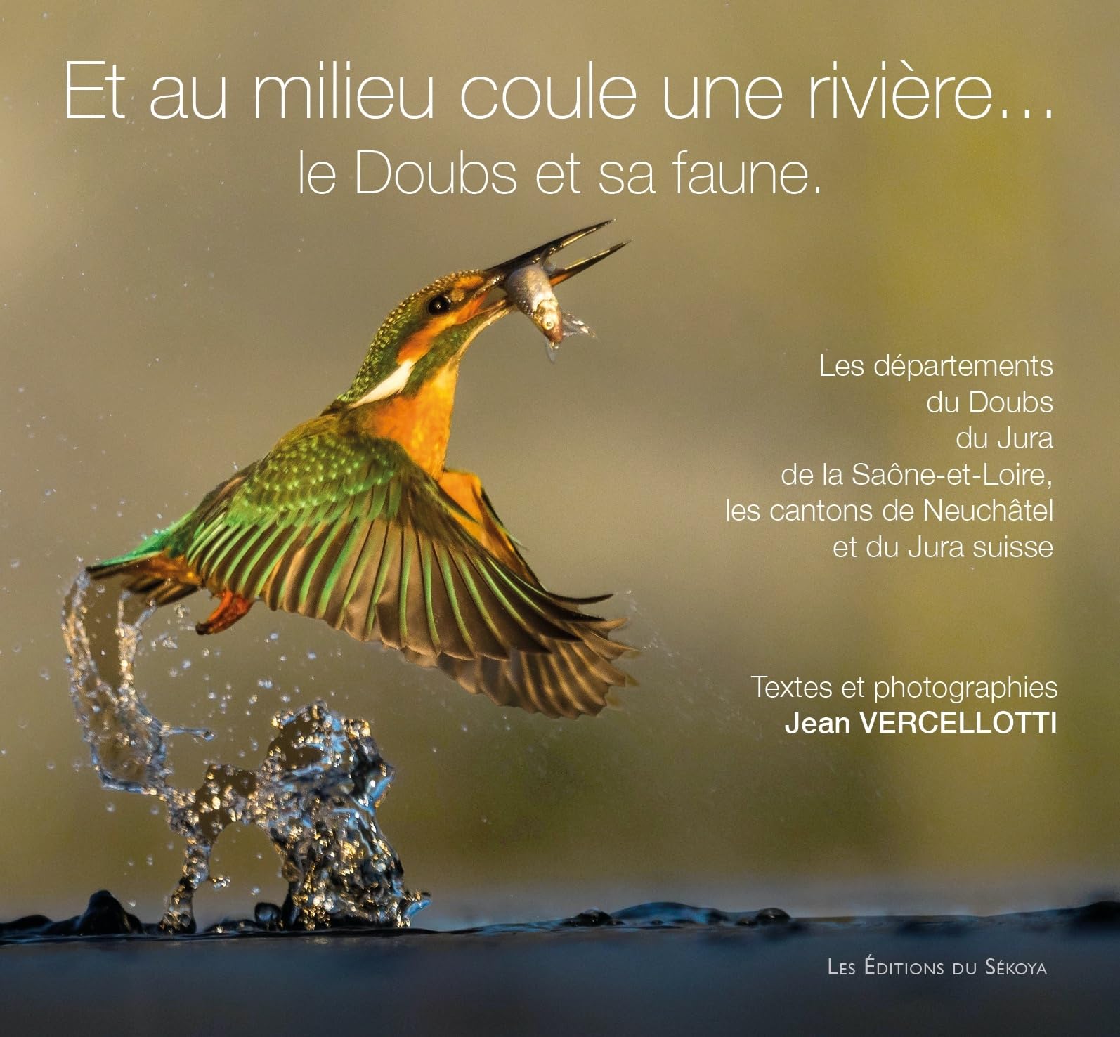 Et au milieu coule une rivière...: Le Doubs et sa faune book
