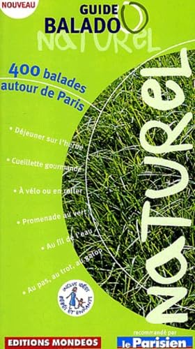 Guide Balado Naturel : 400 balades autour de Paris book