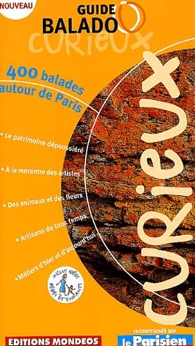 Guide Balado Curieux : 400 balades autour de Paris book
