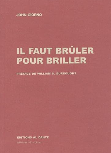 Il faut bruler pour briller Contemporary literature
