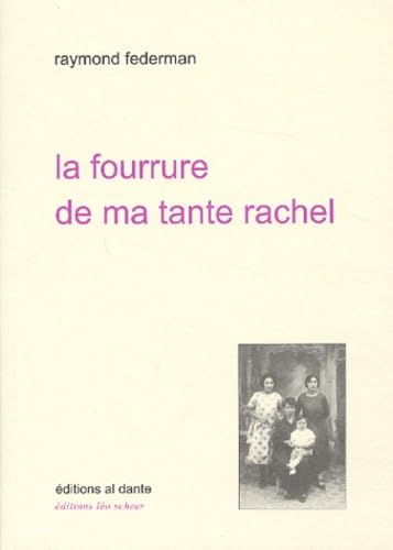 La fourrure de ma tante Rachel book