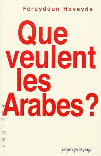 Que veulent les Arabes ? book
