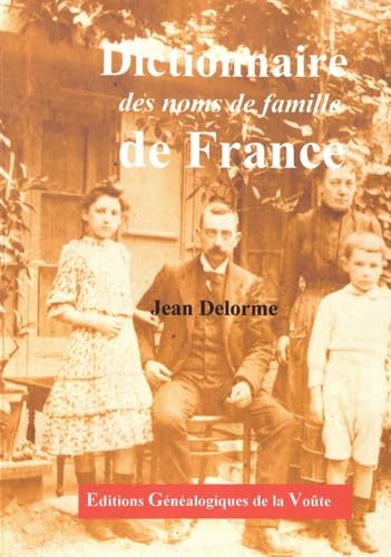 Dictionnaire des noms de famille de France book