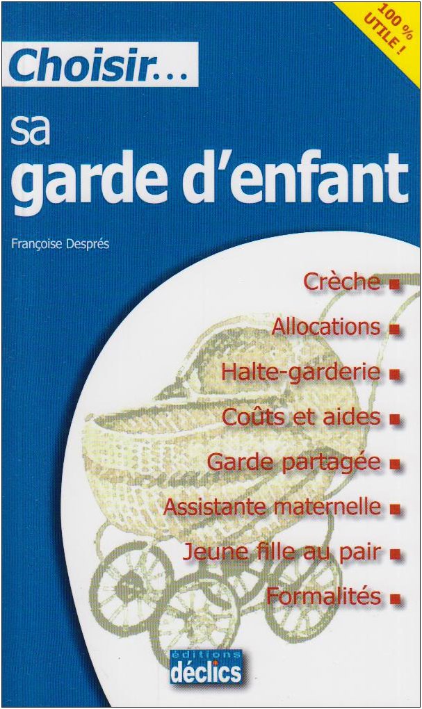 Choisir... sa garde d'enfant book