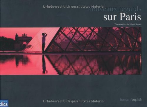 Nouveaux regards sur Paris: Edition bilingue français-anglais Books