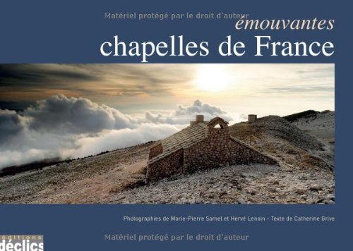 Emouvantes chapelles de France book