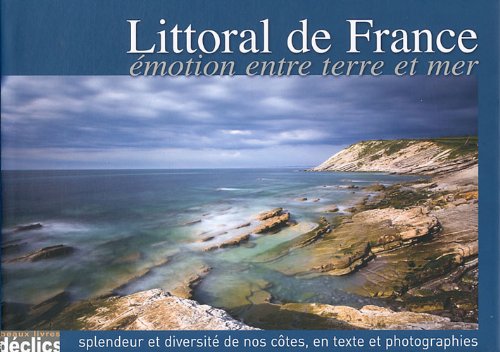 Littoral de France: Emotion entre terre et mer book