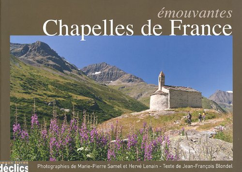 Emouvantes chapelles de France book