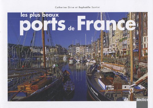 Les plus beaux ports de France book