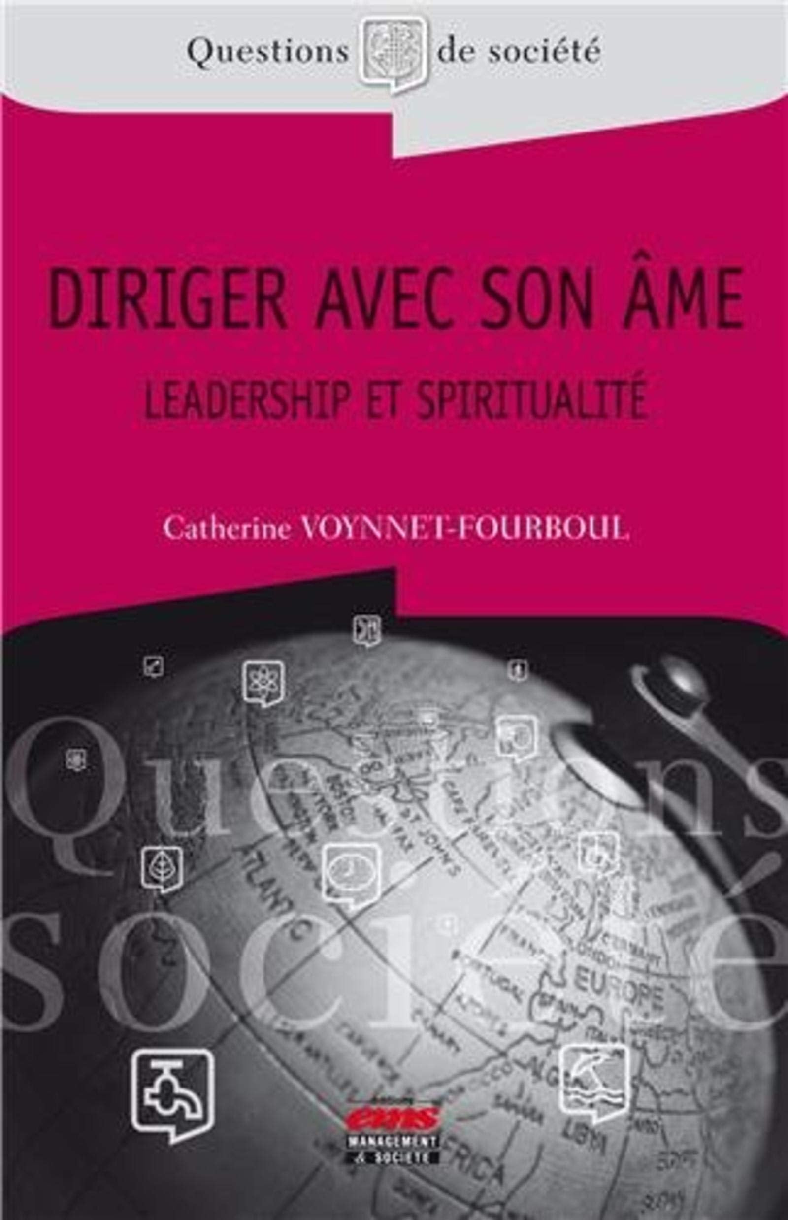 Diriger avec son âme: Leadership et spiritualité. Essays & Short Stories
