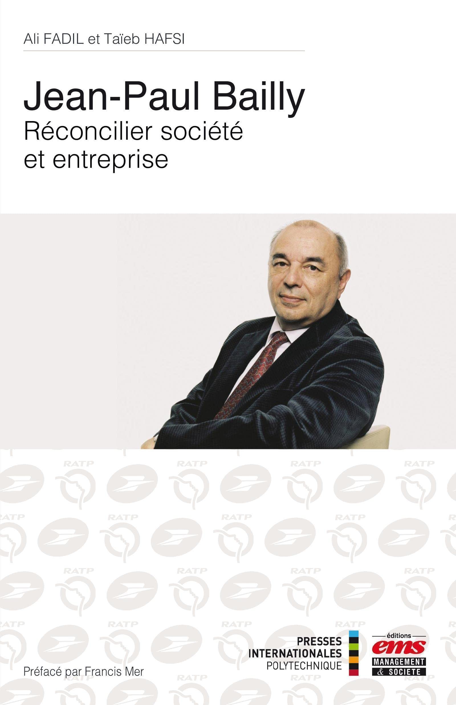 Jean-Paul Bailly : Réconcilier société et entreprise book