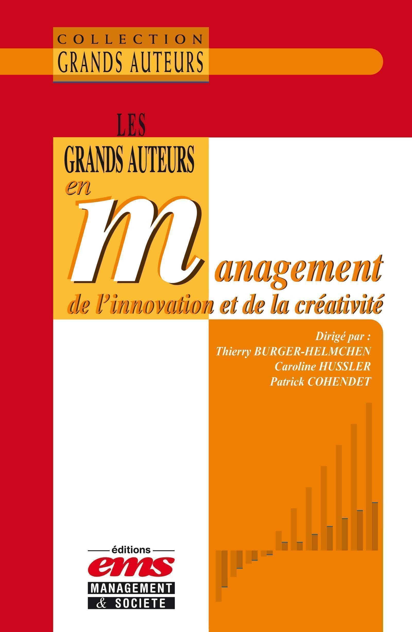 Les grands auteurs en management de l'innovation et de la créativité book