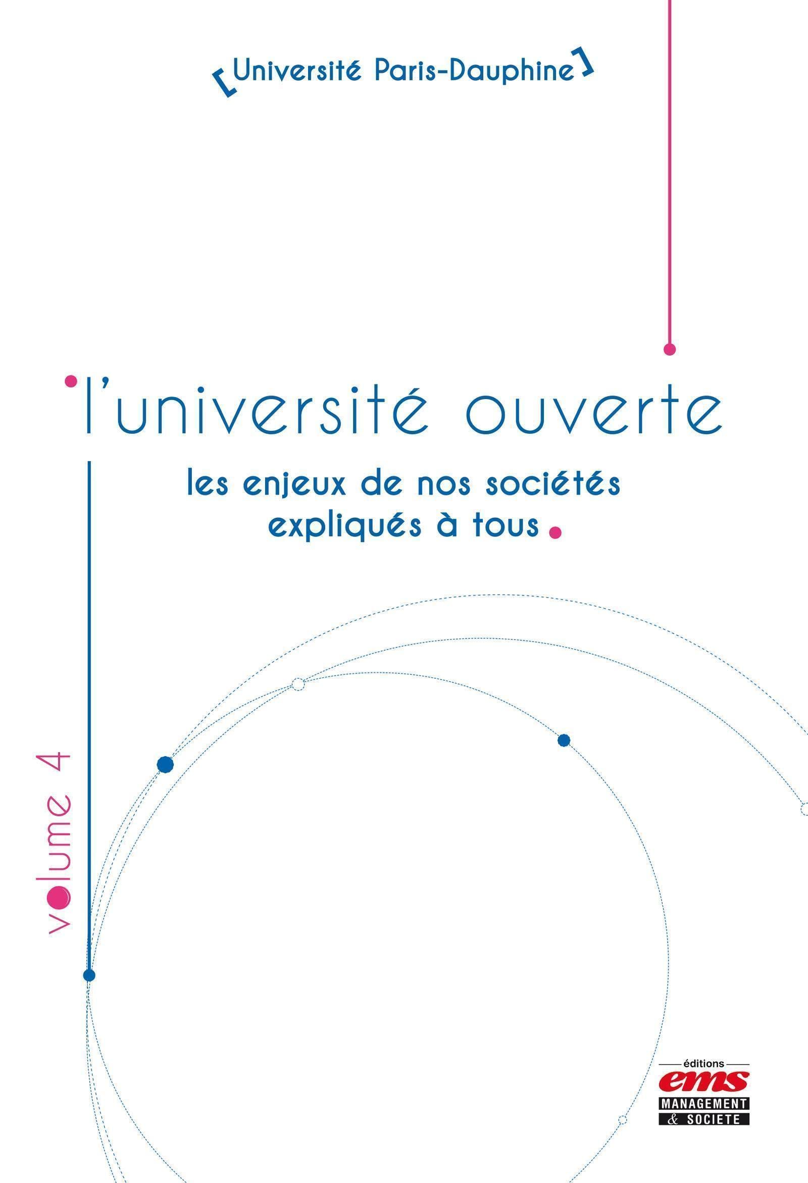 L'université ouverte - Volume 4: Les enjeux de nos sociétés expliqués à tous. book