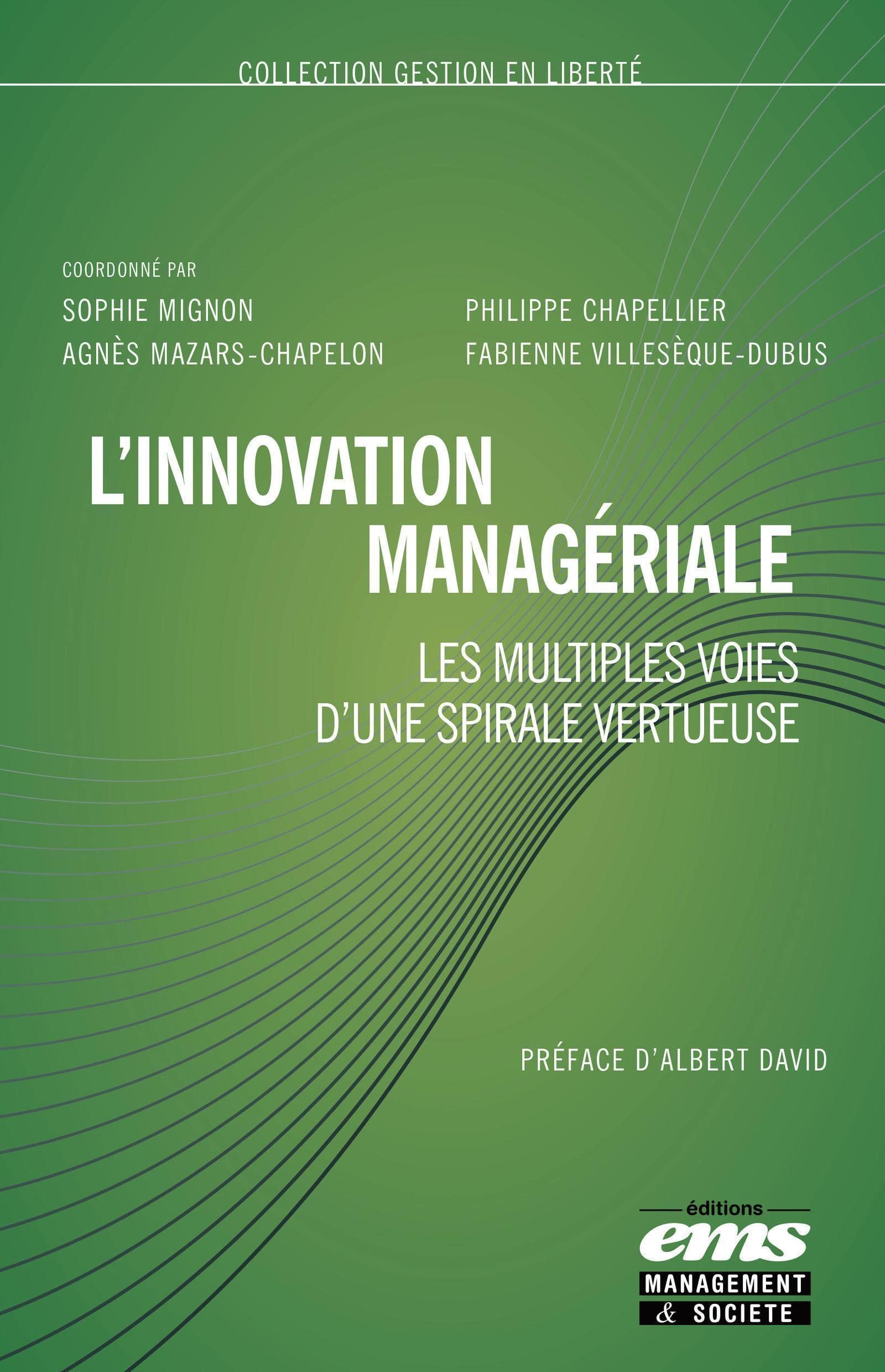 L'innovation managériale: Les multiples voies d'une spirale vertueuse book