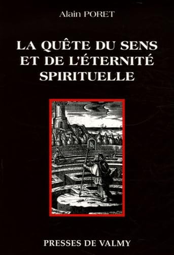 La quête du sens et de l'éternité spirituelle book