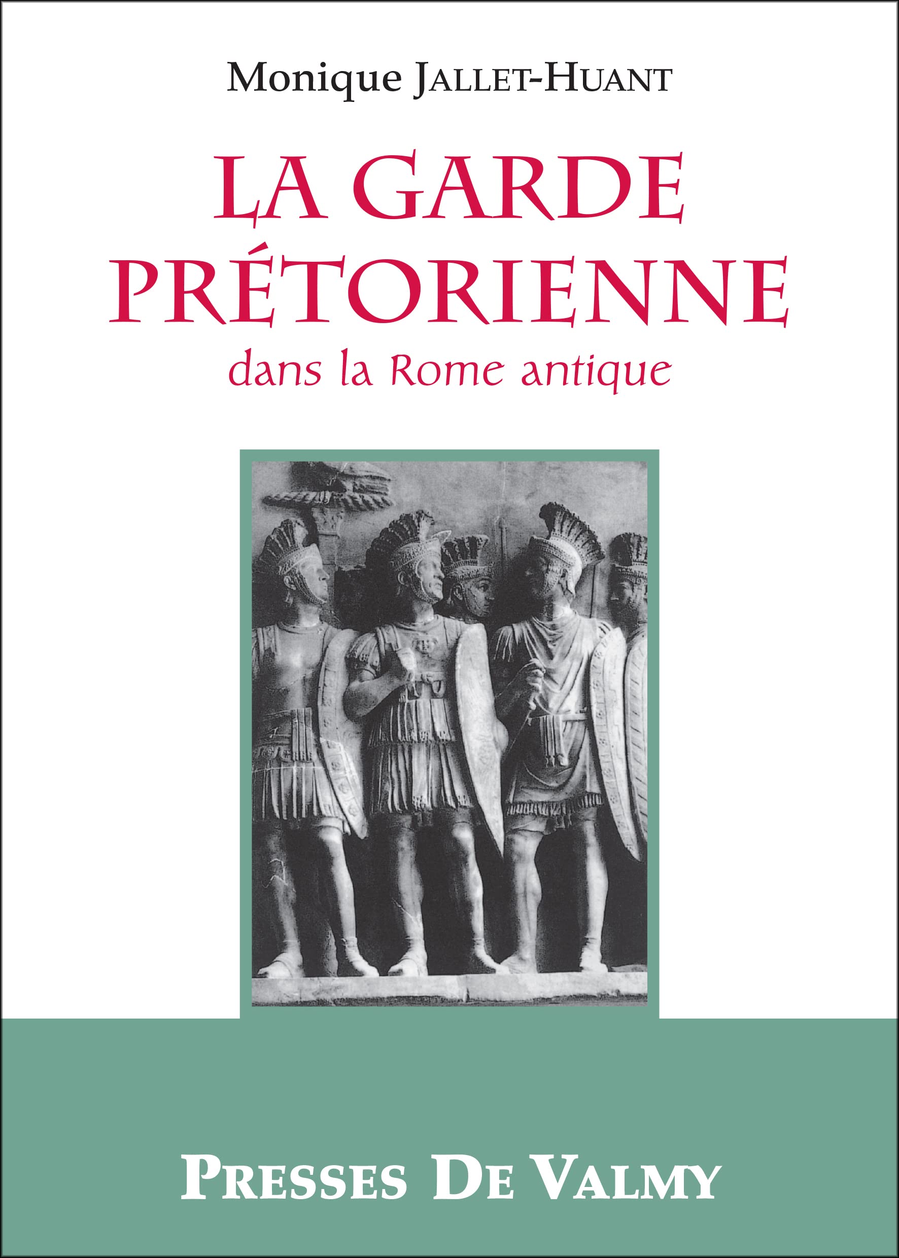La garde prétorienne dans la Rome antique Social Sciences