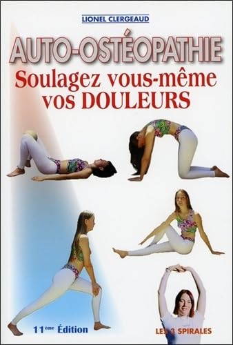 Auto-osteopathie : Soulagez vous même vos douleurs book