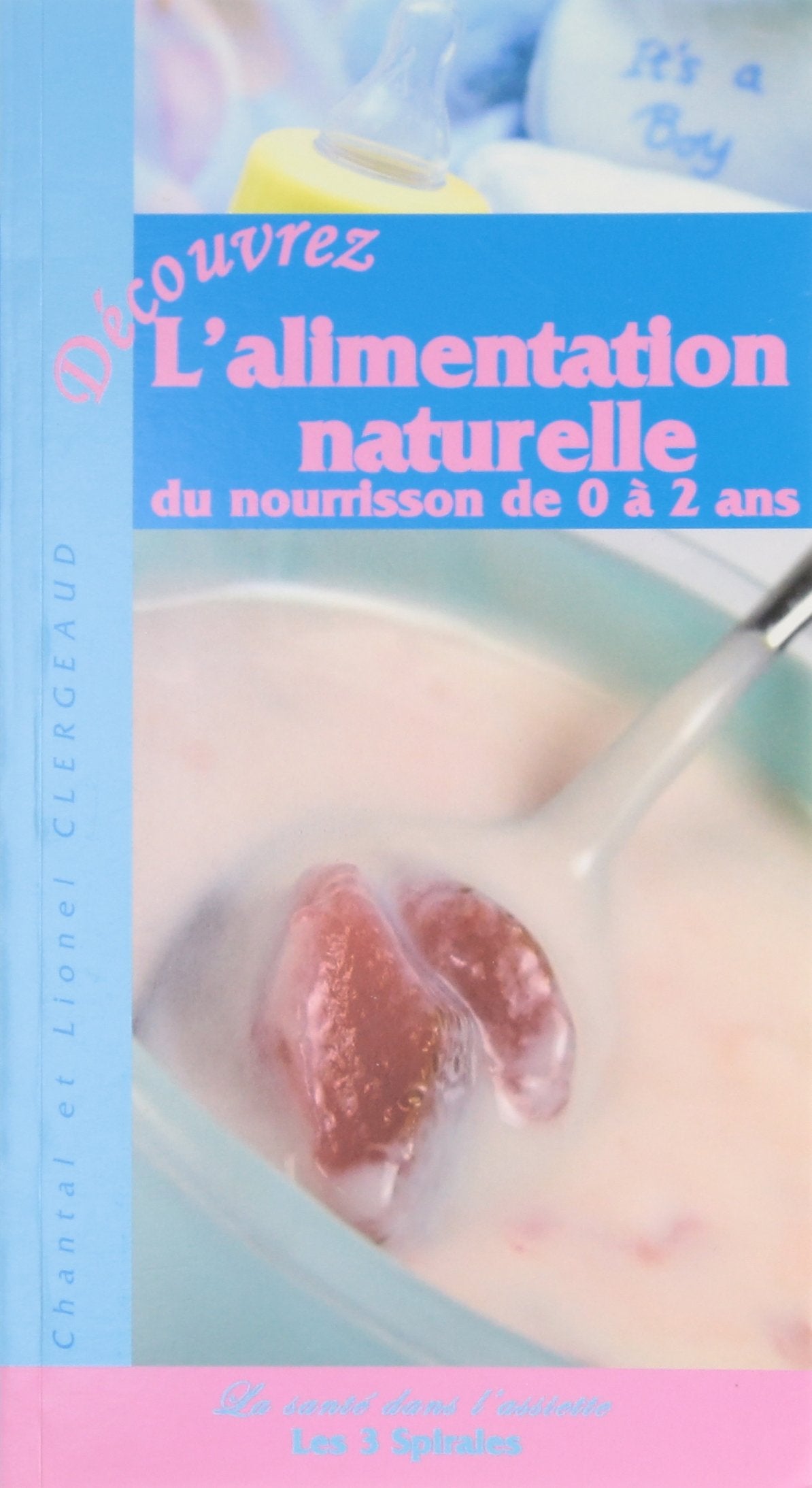 Alimentation naturelle du nourrisson 0 à 2 ans book