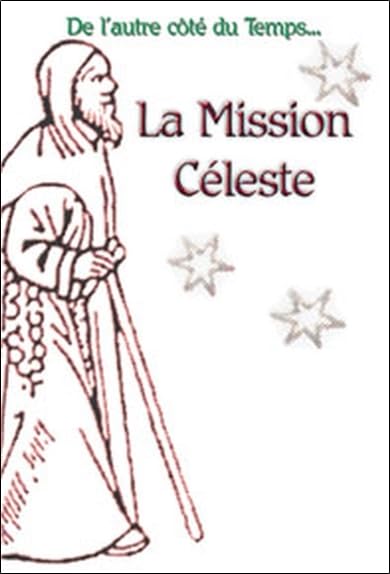 Mission céleste Tome 2: Tome 2, Gaemyna ou la légende de la Terre Religion & Esotericism