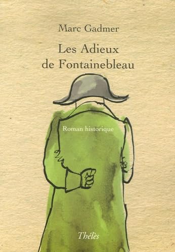 Les Adieux de Fontainebleau book