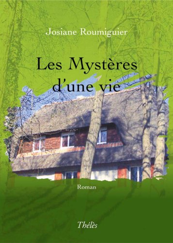 Les Mystères d'une vie book