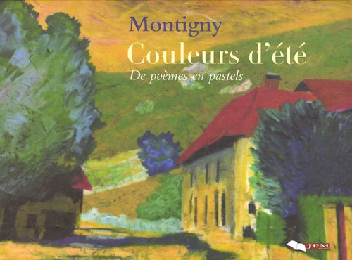 Couleurs d'été: De poèmes en pastels book