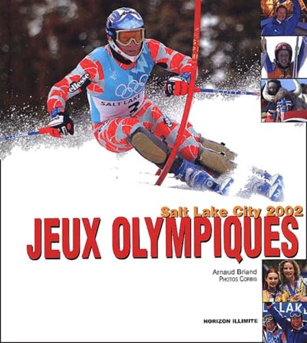 Jeux Olympiques : Salt Lake City 2002 book