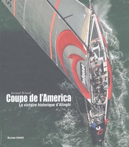 Coupe De L'America. La Victoire Historique D'Alinghi, Edition 2003 Books