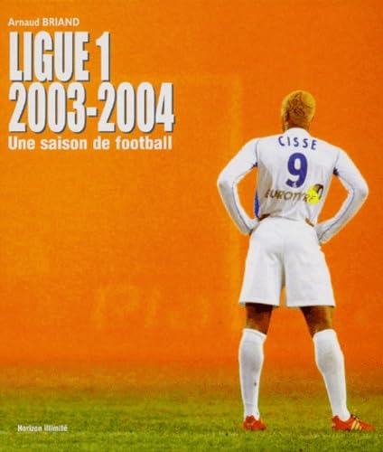 Ligue 1 2003-2004: Une saison de football Leisure & Fun