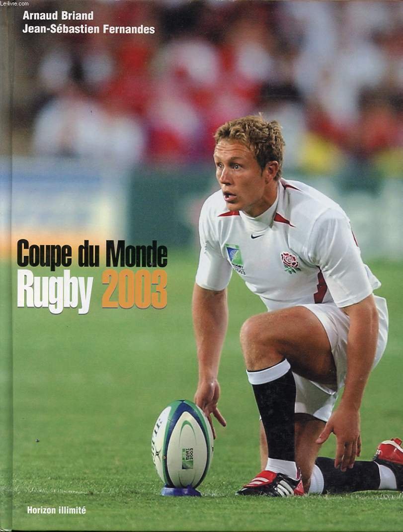La Coupe du monde de rugby 2003 : Le Livre souvenir book