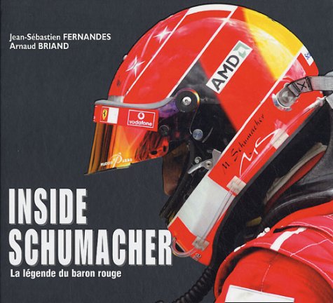 Inside Schumacher: La légende du baron rouge book
