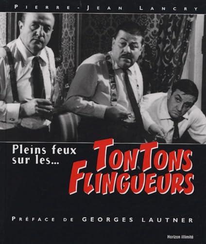 Pleins feux sur les Tontons Flingueurs Living & Furnishing