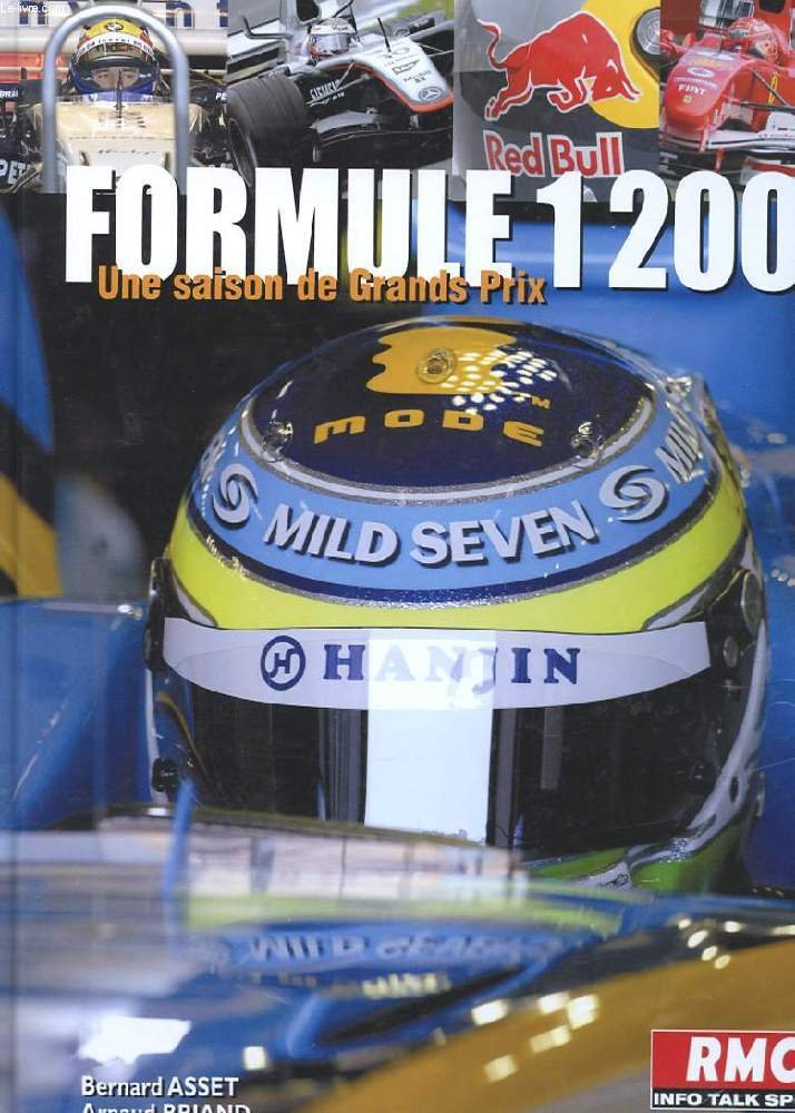 Une saison de Grands Prix Formule 1 2005: Ecuries Pilotes Circuits Statistiques book