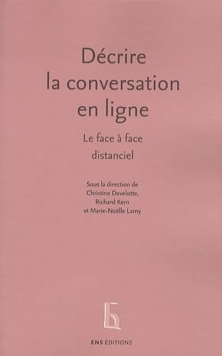 Décrire la conversation en ligne : Le face à face distanciel book