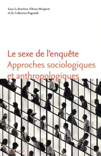 Le Sexe de l'Enquete. Approches Sociologiques et Anthropologiques Books
