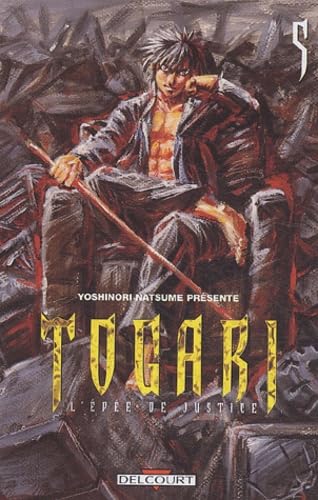 Togari, l'épée de justice, Tome 5 : Manga