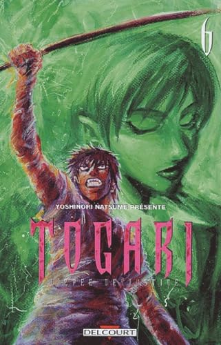 Togari, l'épée de justice, Tome 6 : Manga