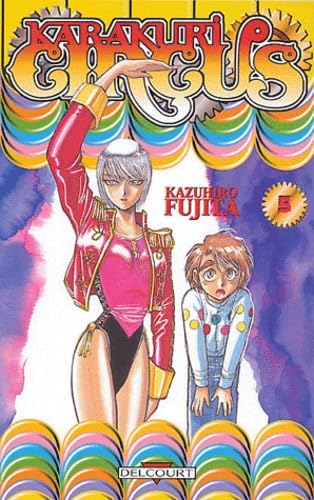 Karakuri Circus, Tome 5 : Manga