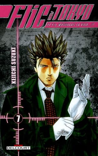 Flic à Tokyo, Tome 7 : Manga