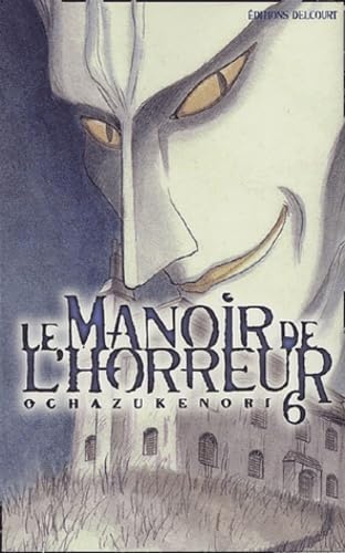 Le Manoir de l'horreur, Tome 6 : Manga
