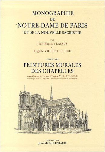 Monographie de Notre-Dame de Paris. Peintures murales des chapelles de Notre-Dame de Paris. Peintures murales des chapelles Books