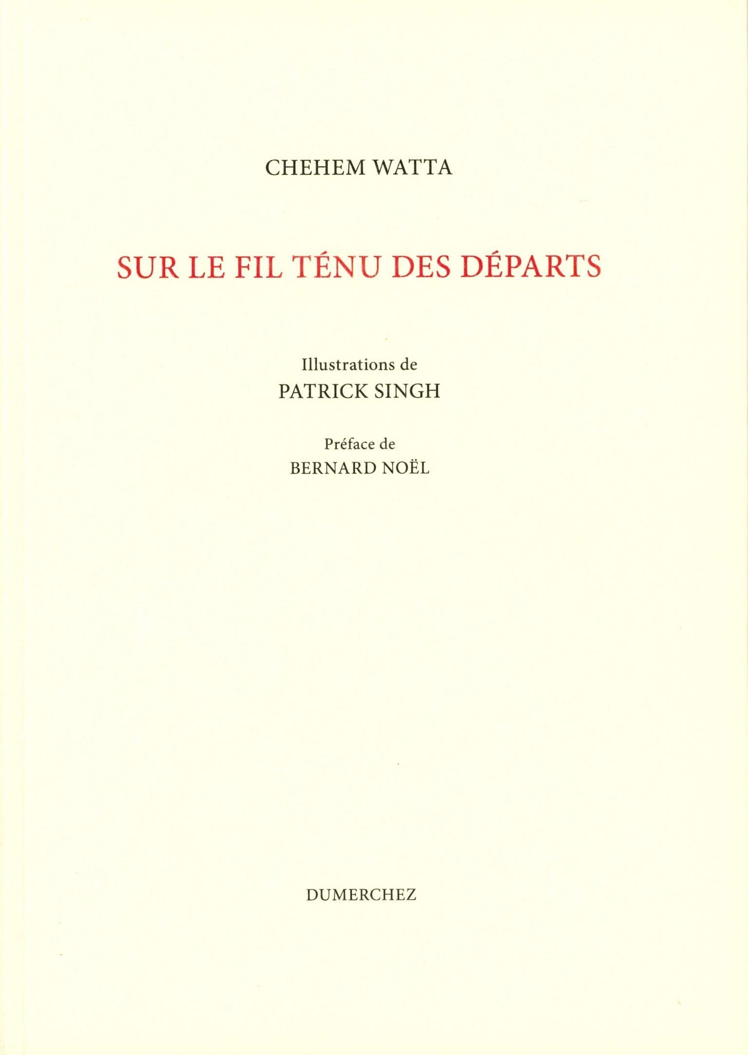 Sur le fil ténu des départs Poetry
