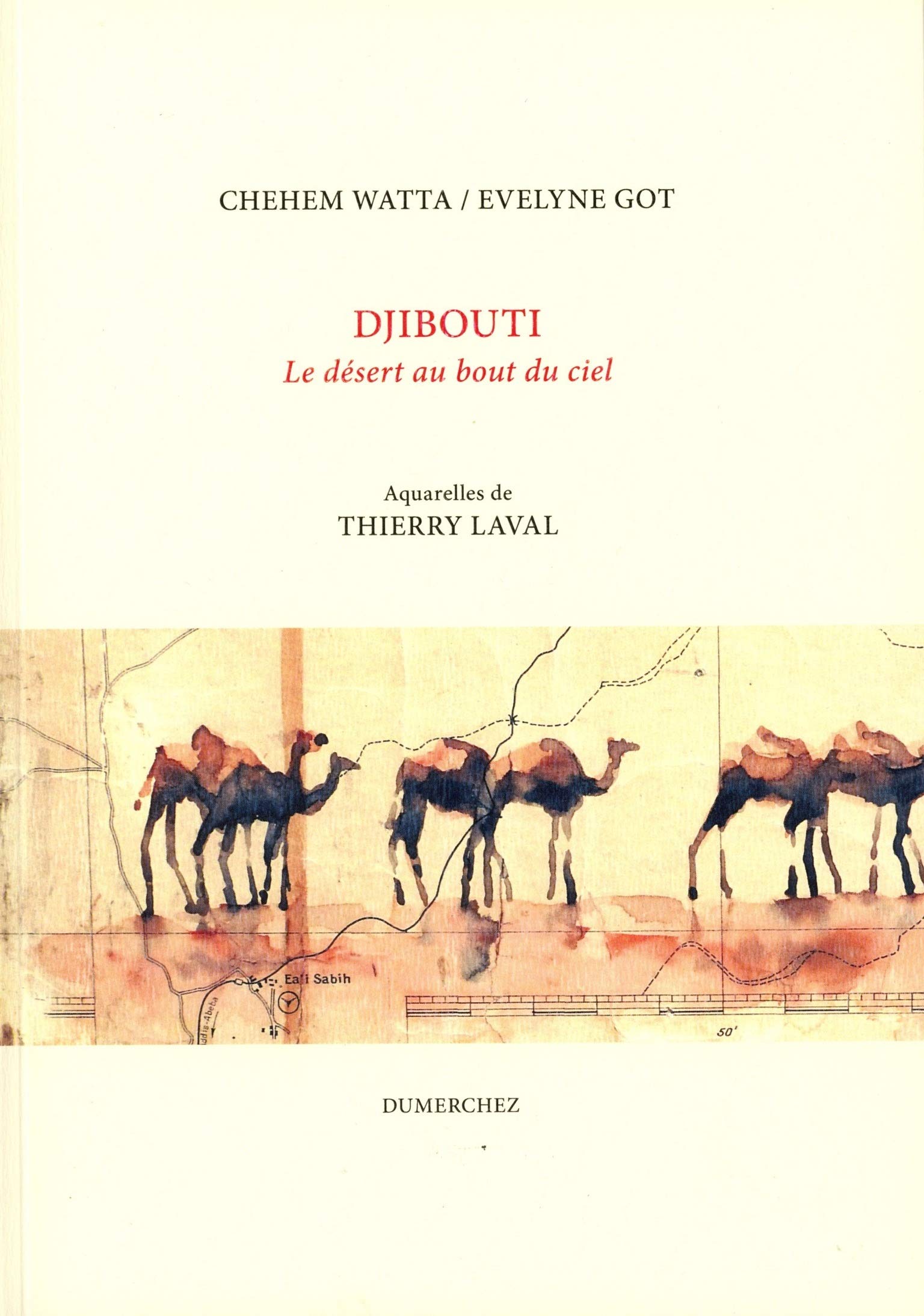 Djibouti: Le désert au bout du ciel book