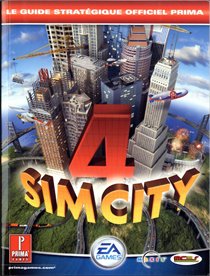 Sim City 4 : Le Guide stratégique officiel Prima game