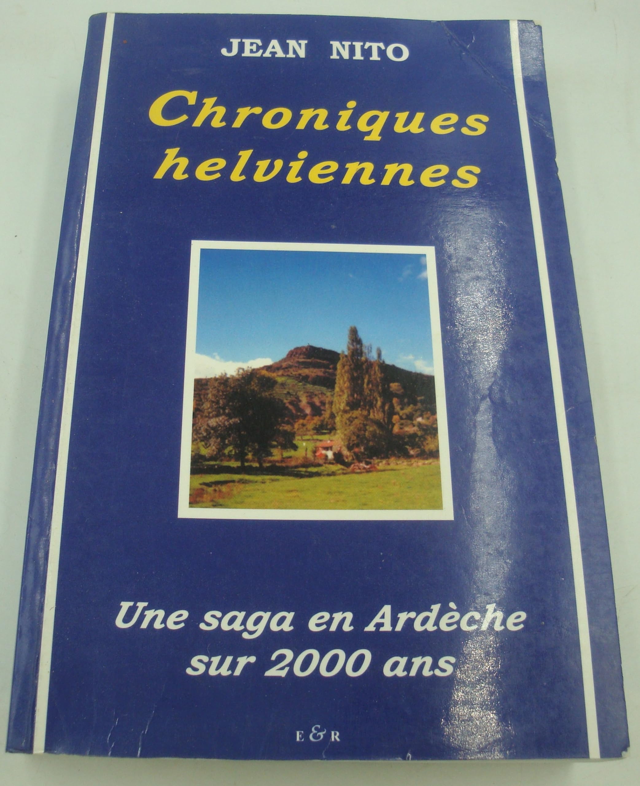 Chroniques helviennes, une saga en ardeche sur 2000 ans Books