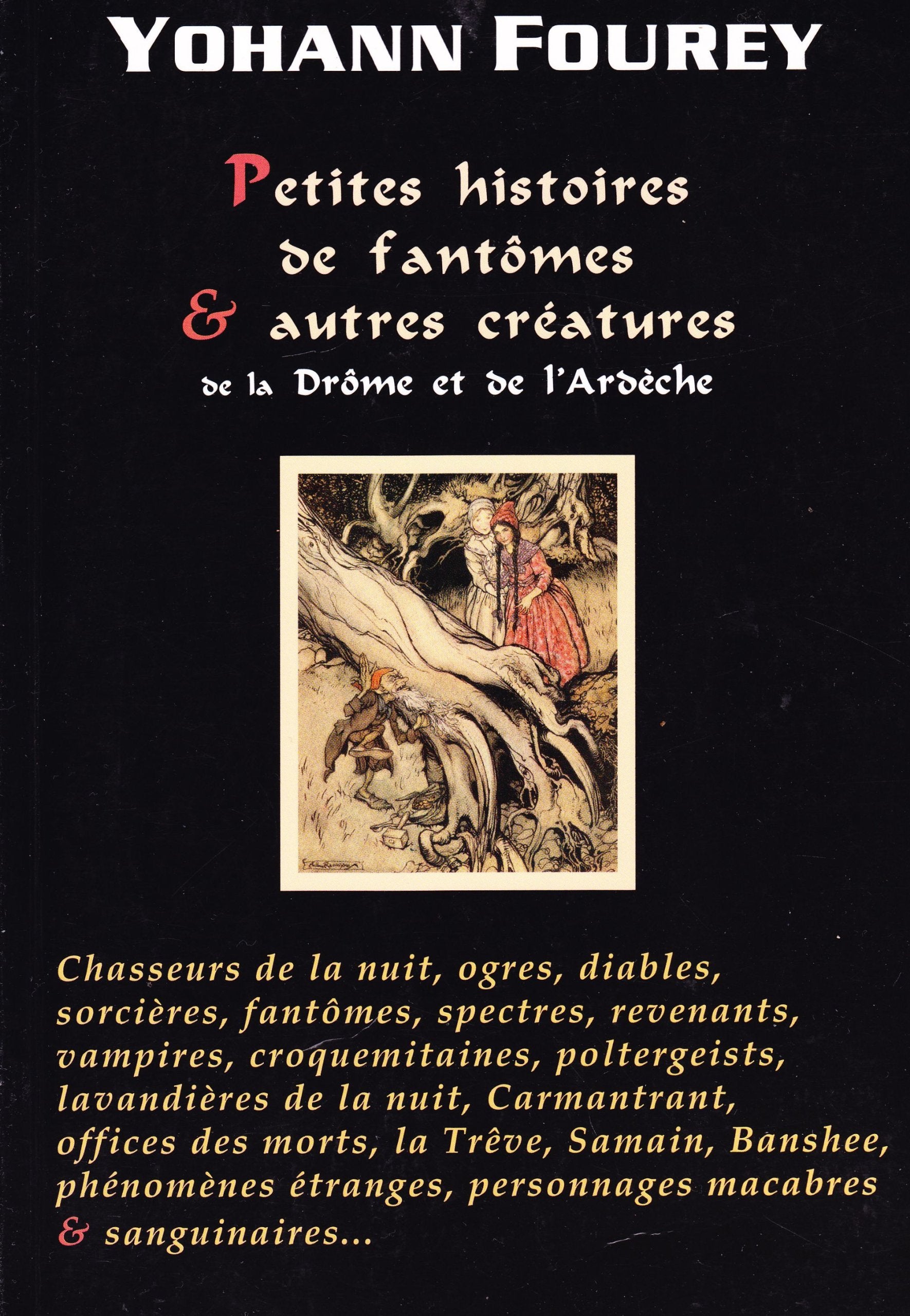 Petites histoires de fantômes & autres créatures de la Drôme et de l'Ardèche book