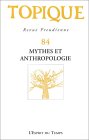 Topique, N° 84 : Mythes et anthropologie Books