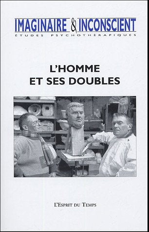 Imaginaire et Inconscient, N° 14, 2004 : L'homme et ses doubles Books