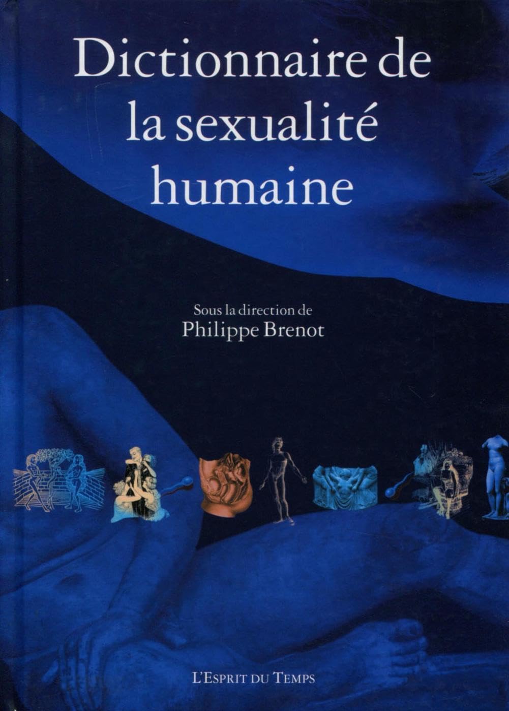 Dictionnaire de la sexualité humaine Books